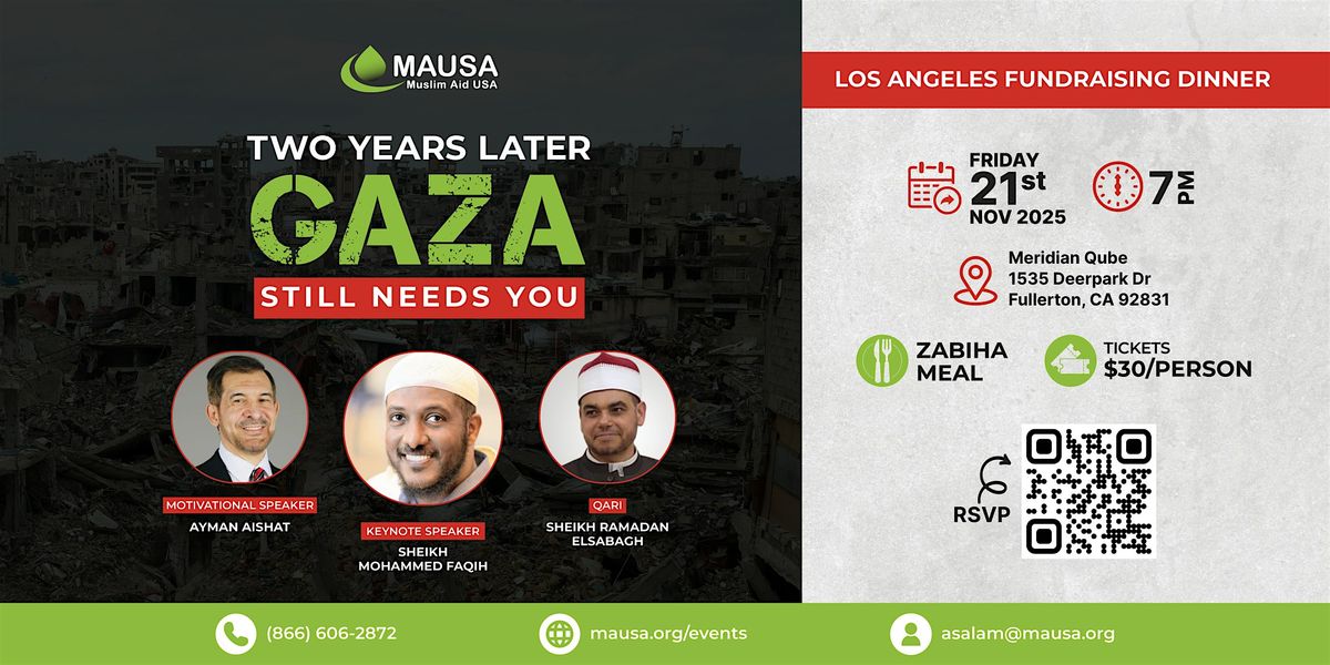 Two Years Later: Gaza Still Needs You - Los Angeles Fundraising Dinner