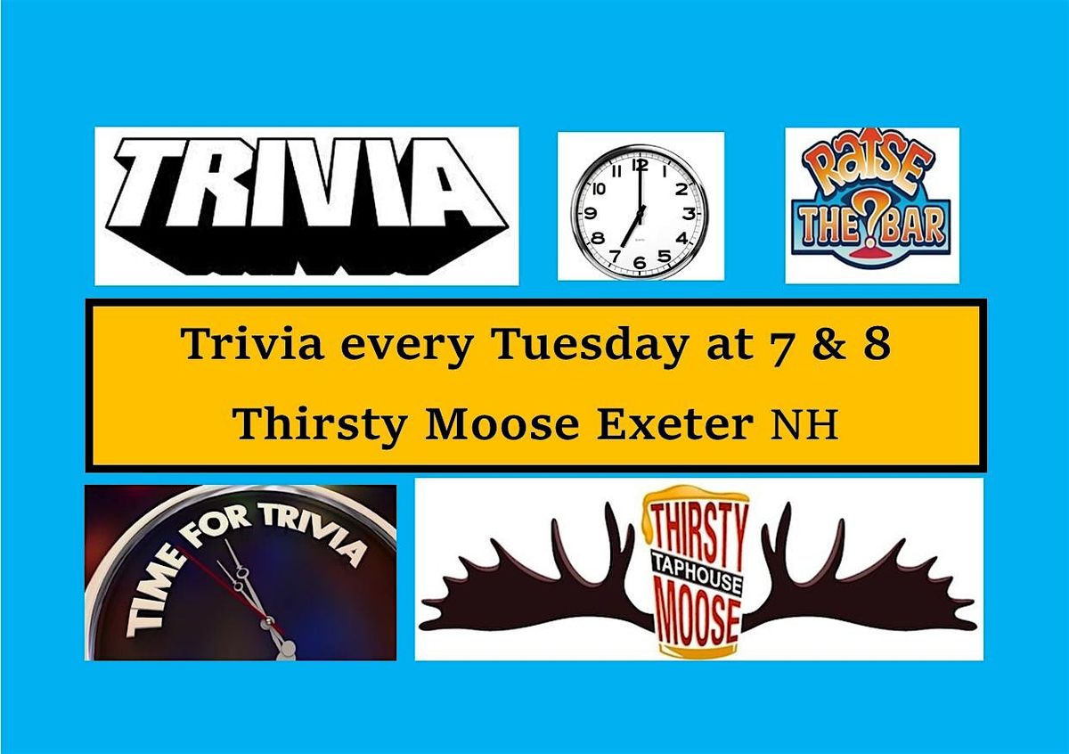 Raise the Bar Trivia Tuesdays at the Thirsty Moose Exeter