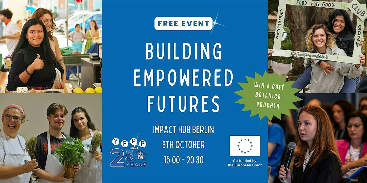 Building Empowered Futures