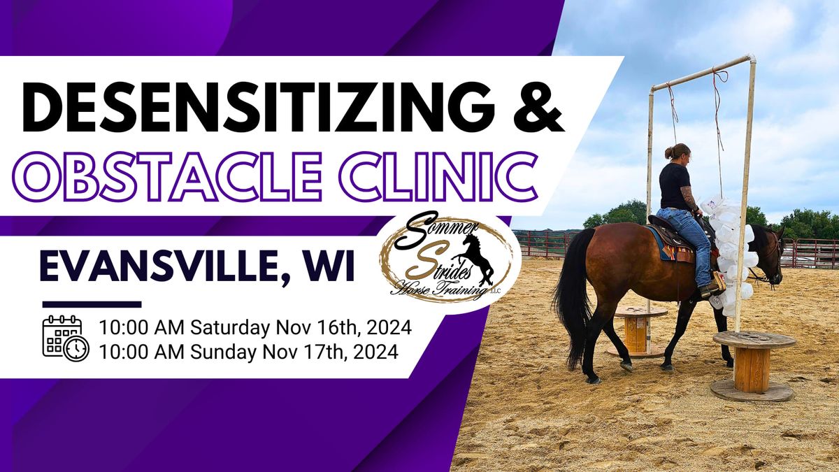 Desensitizing & OBSTACLES Clinic 