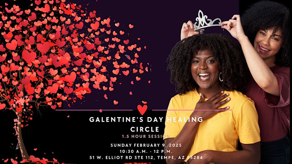 Galentine's Day Women's Healing Circle