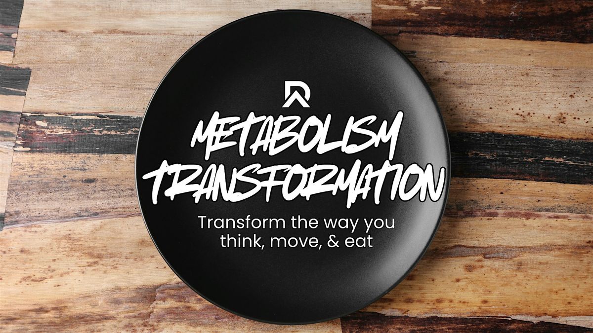 Metabolism Transformation