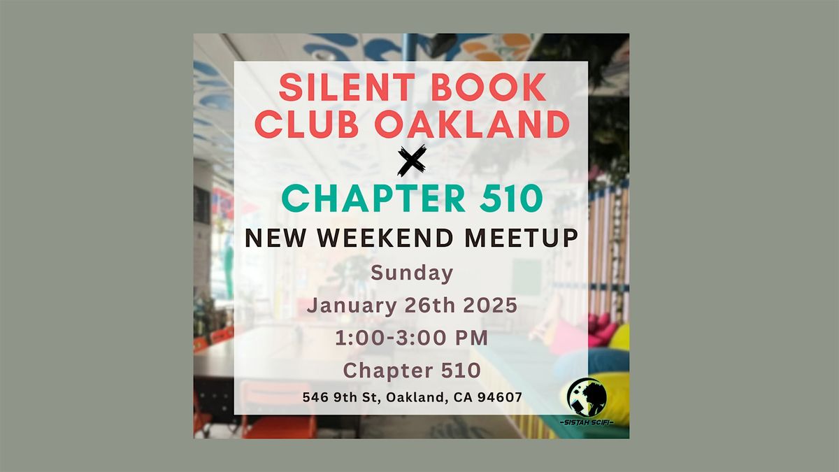 Silent Book Club Oakland  X Chapter510