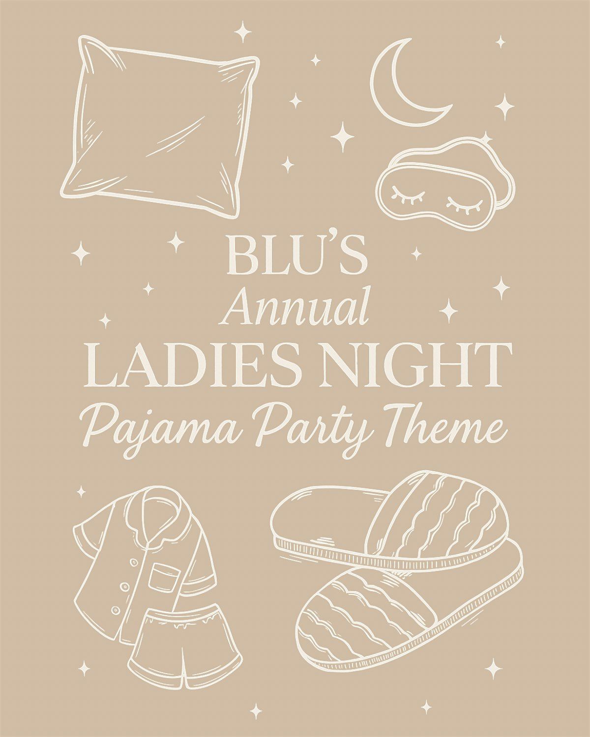 LADIES NIGHT - Pajama Party