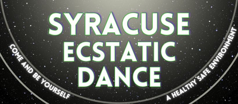 Syracuse Ecstatic Dance - DECEMBER 11