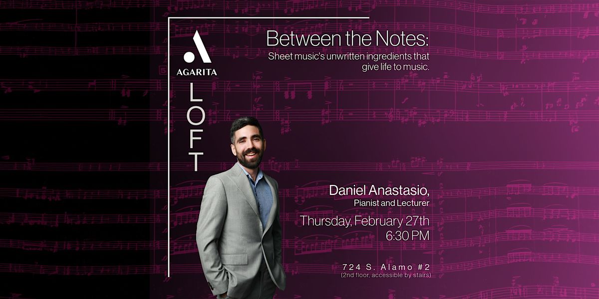 Loft Lecture: Between the Notes