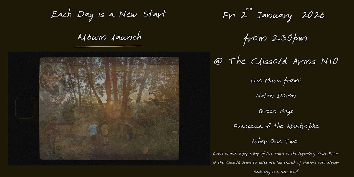 Each Day is a New Start  - Album Launch