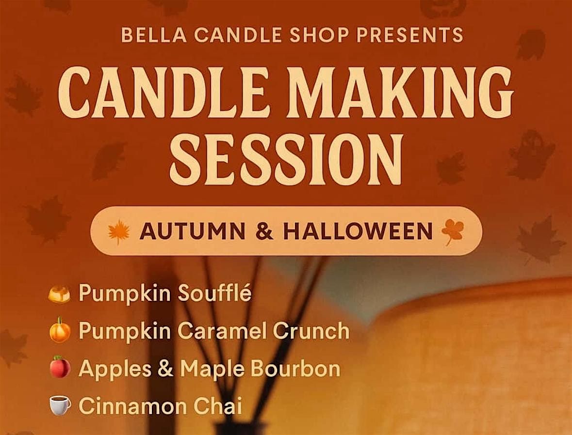 Bella\u2019s Fall Candle Making Workshop
