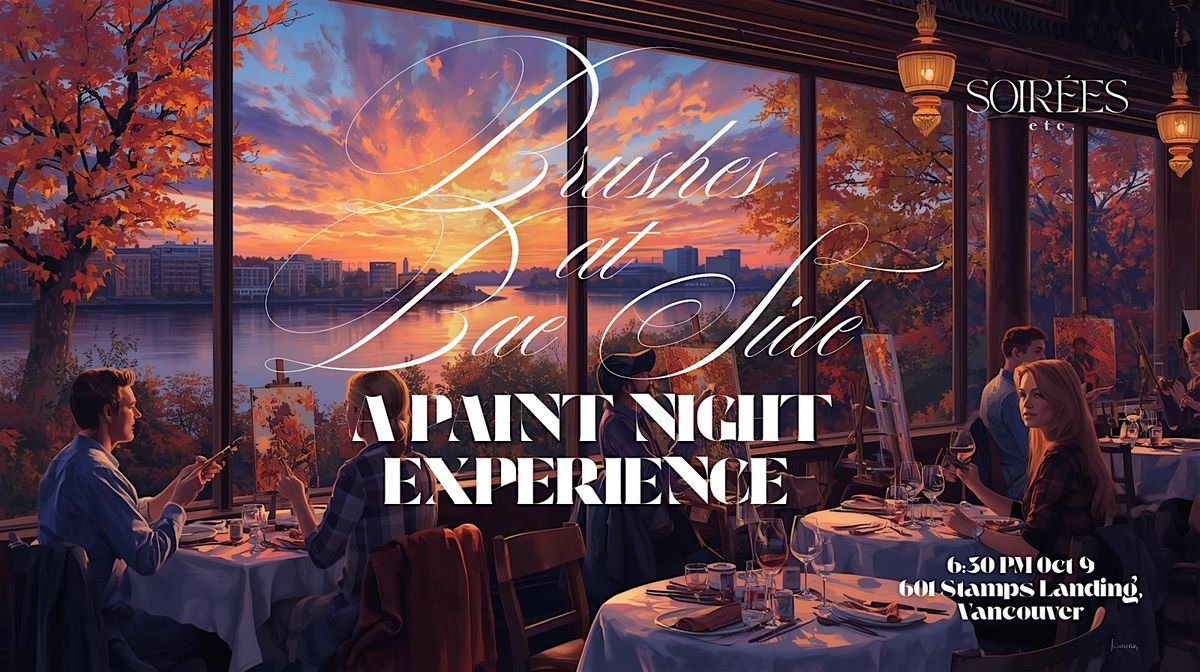 Brushes at Bae Side: A Paint Night Experience