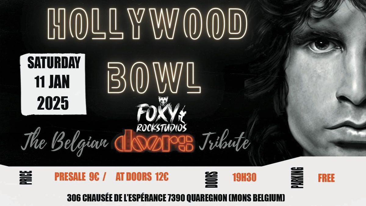 THE BELGIAN DOORS TRIBUTE (Hollywood Bowl) +DJ FOXY\ud83e\udd8a