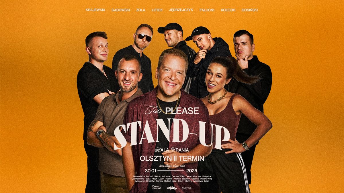 Please, Stand-up! Olsztyn 2024 II TERMIN