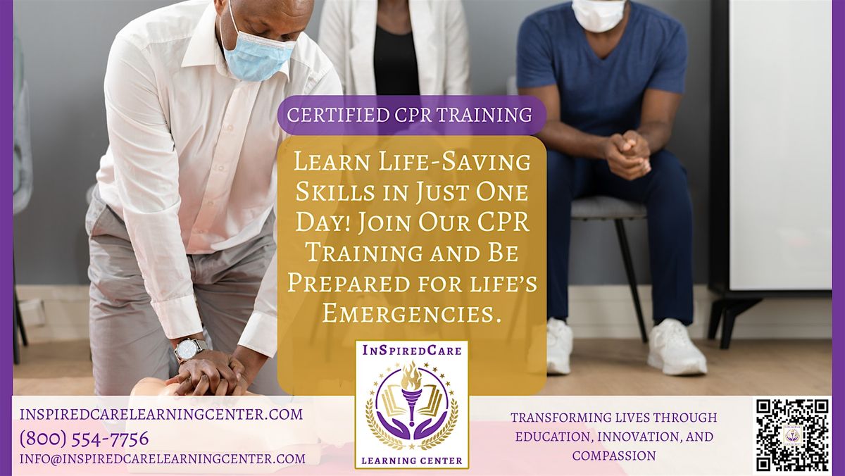 CPR & First Aid Training \u2013 Be Prepared to Save a Life!