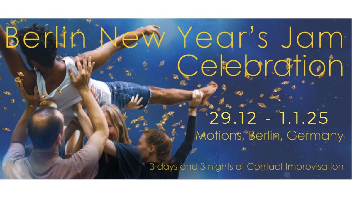 BERLIN NEW YEARS JAM CELEBRATION 29.12- 1.1.25