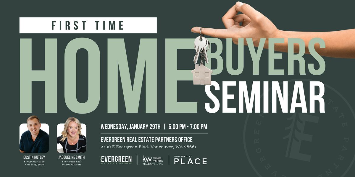 First Time Home Buyers Seminar