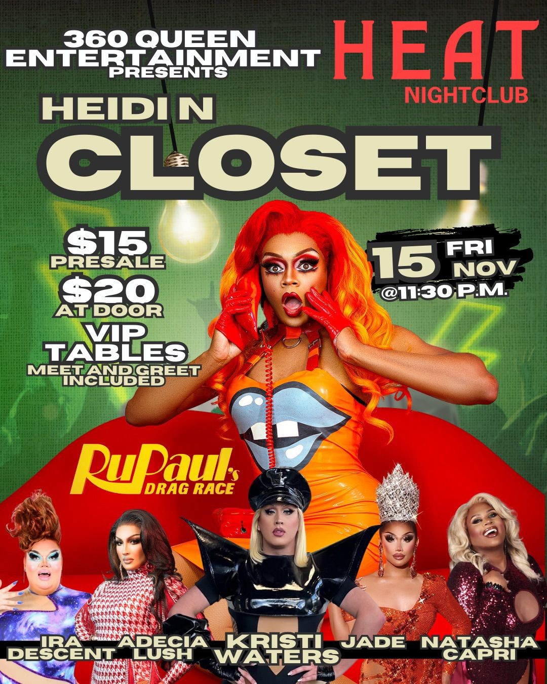 360 QUEEN ENTERTAINMENT PRESENTS HEIDI N CLOSET