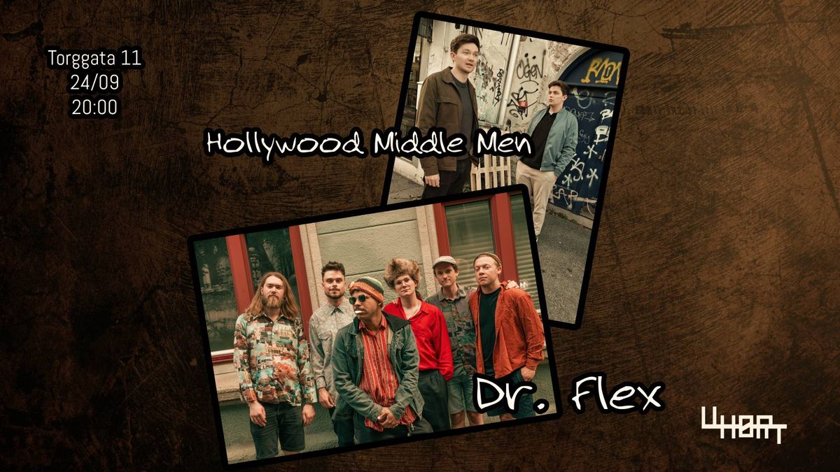 Dr.Flex \/\/ Hollywood Middle Men \/\/ Uh\u00f8rt