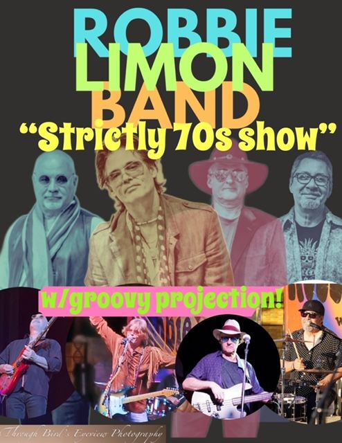 "Strictly 70s Show" presented by the Robbie Limon Band