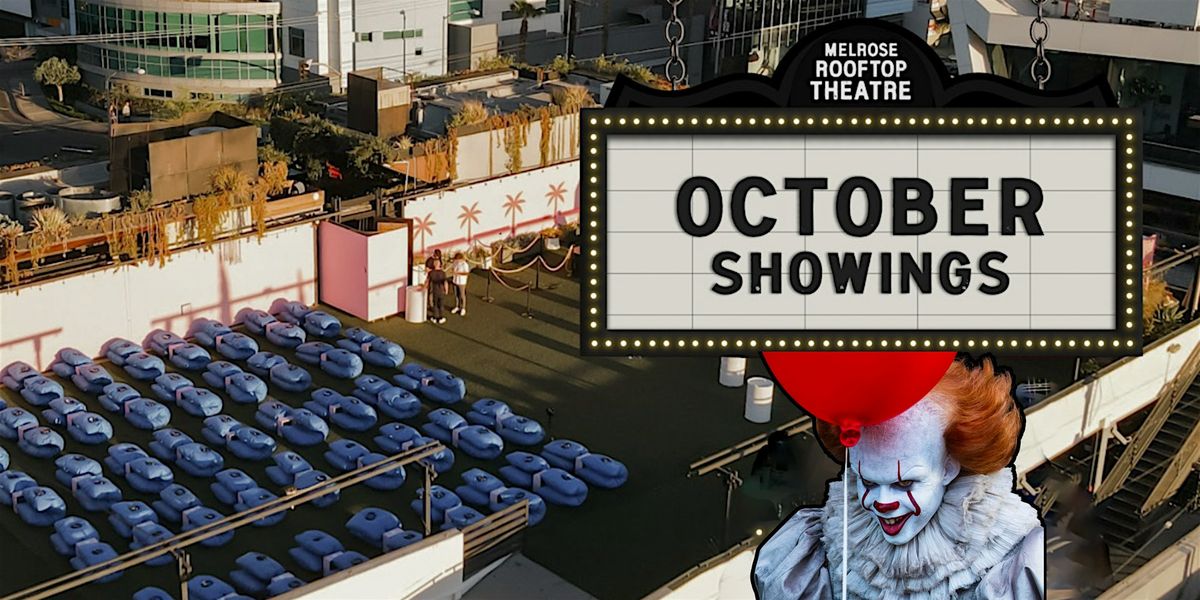 IT (2017) Movie Night at MELROSE ROOFTOP THEATRE | West Hollywood