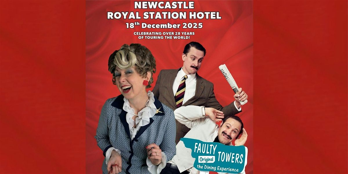 Faulty Towers the Dining Experience in Newcastle