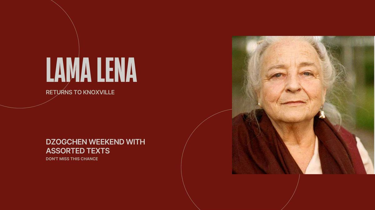 Dzogchen Weekend with Lama Lena