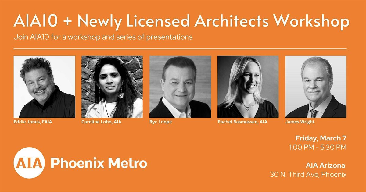 AIA10 + Newly Licensed Architects Workshop