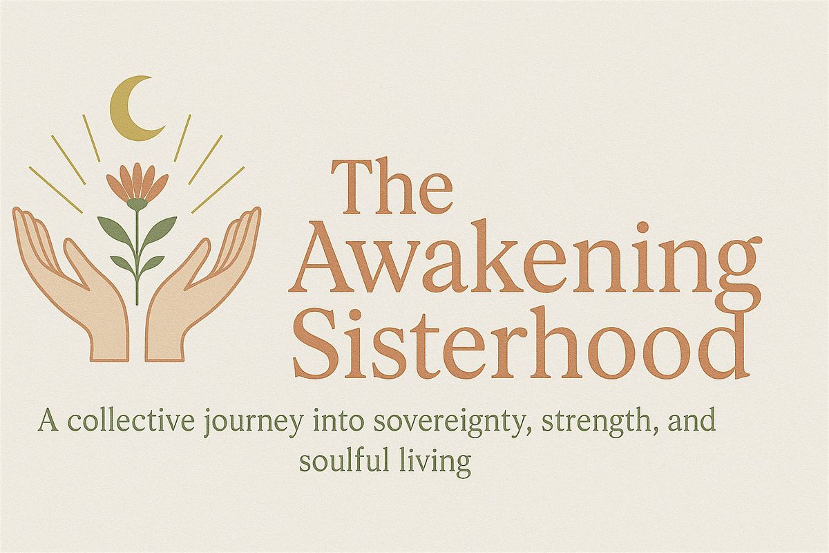 The Awakening Sisterhood: Midlife Women's Circle