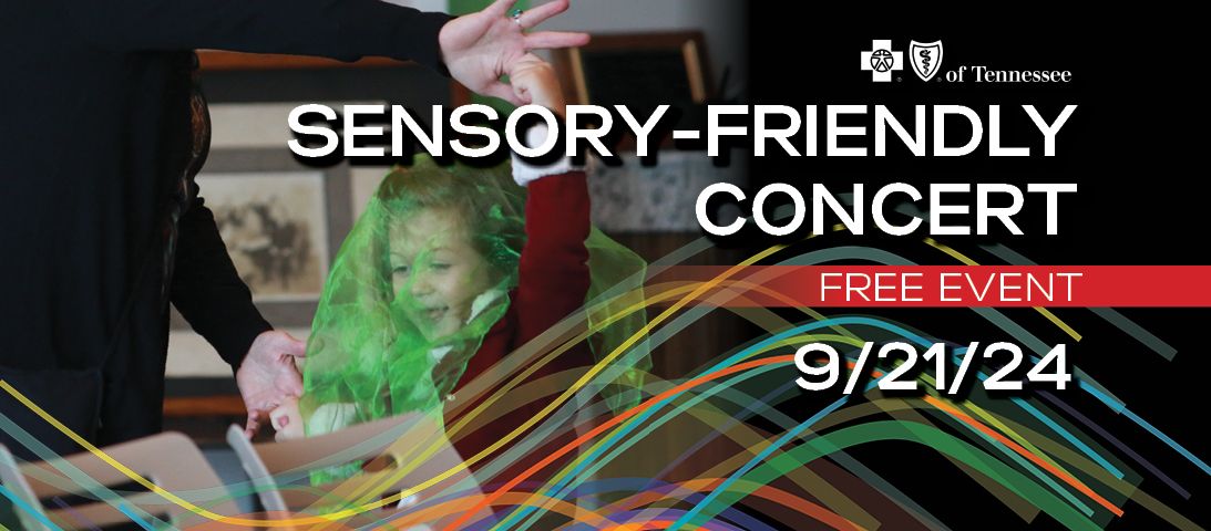 Sensory-Friendly Concert