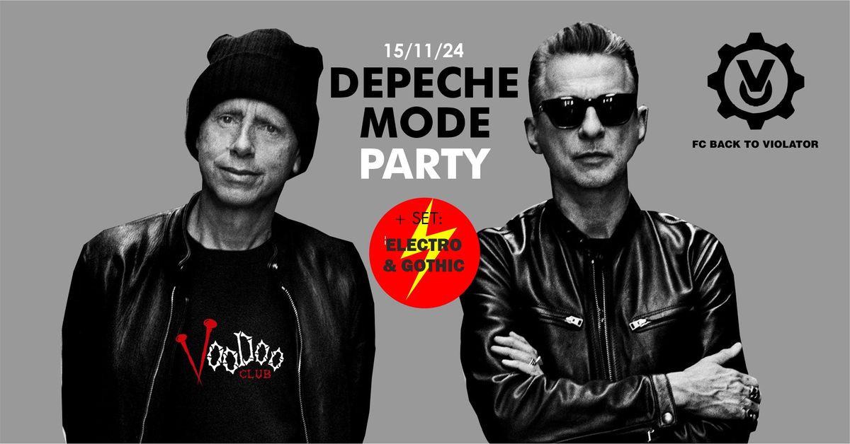 Depeche Mode Party - Back To Violator + GOTHIC\/ELECTRO SPECIAL SET