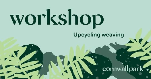 Workshop - Upcycling weaving