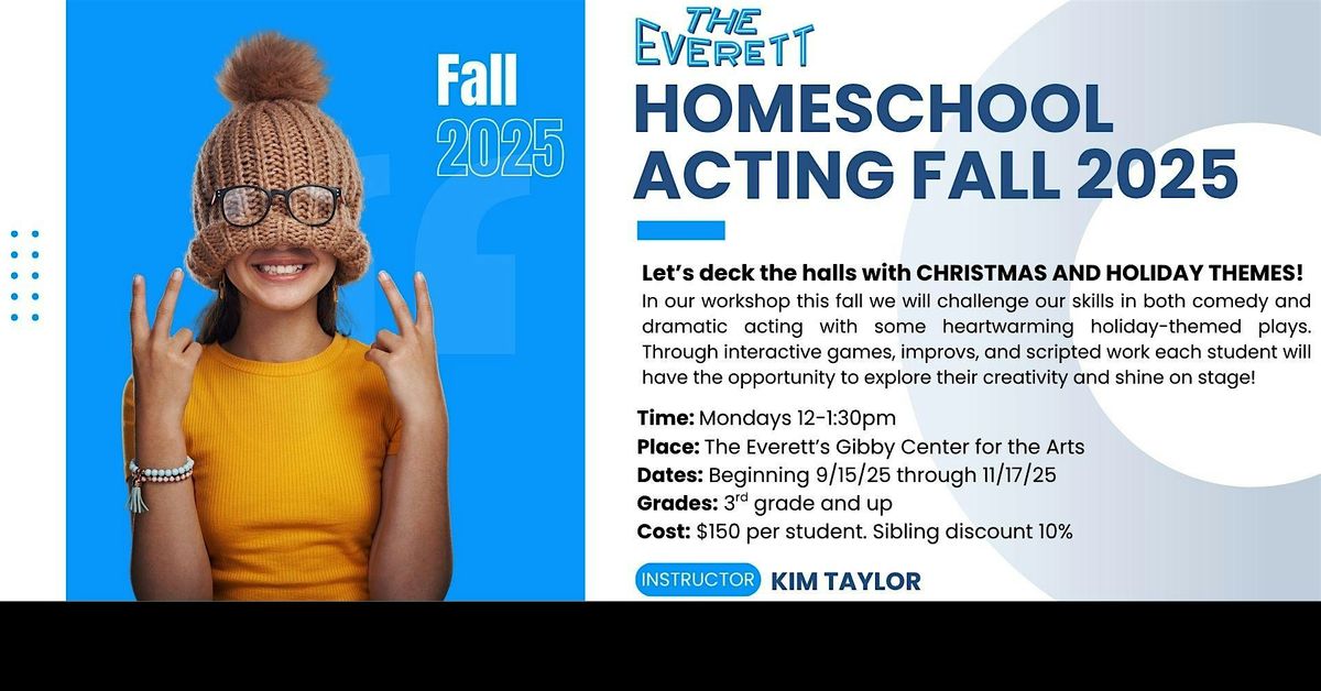 Homeschool Acting - Fall 2025