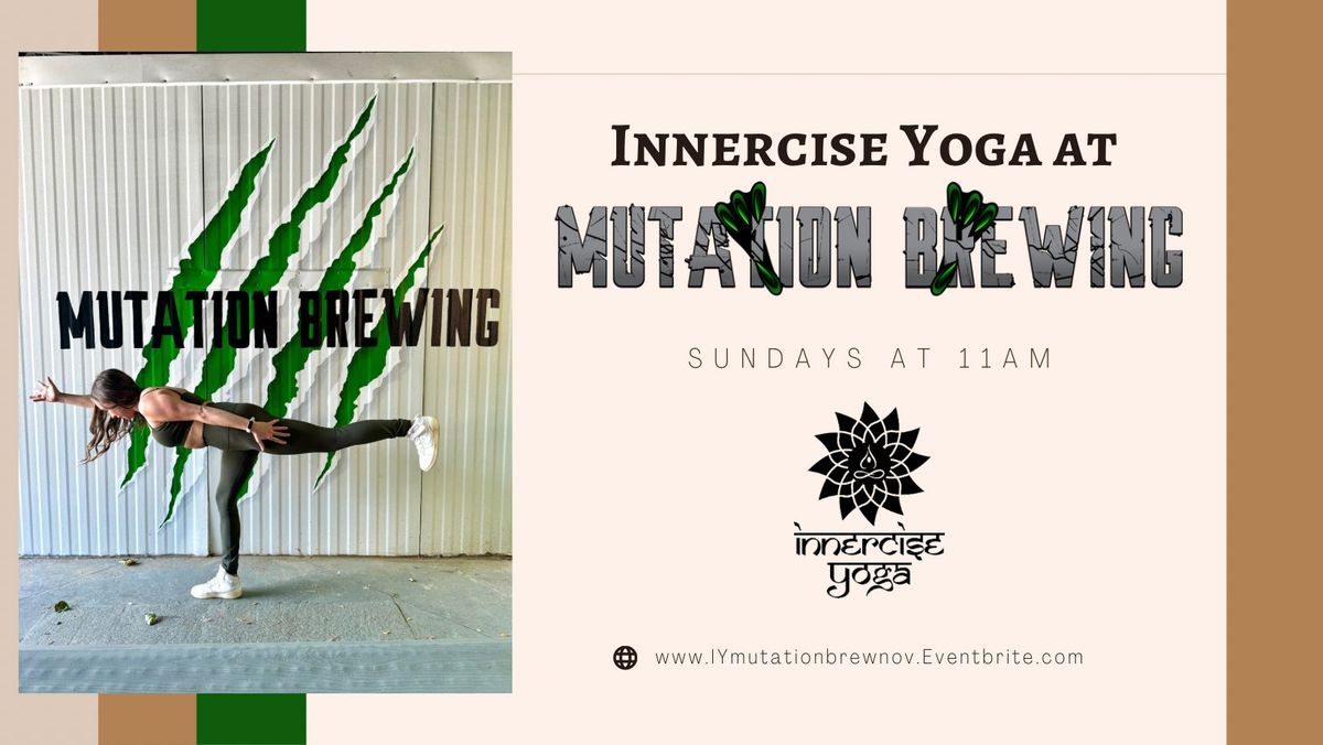 FREE Innercise Yoga at Mutation Brewing Company