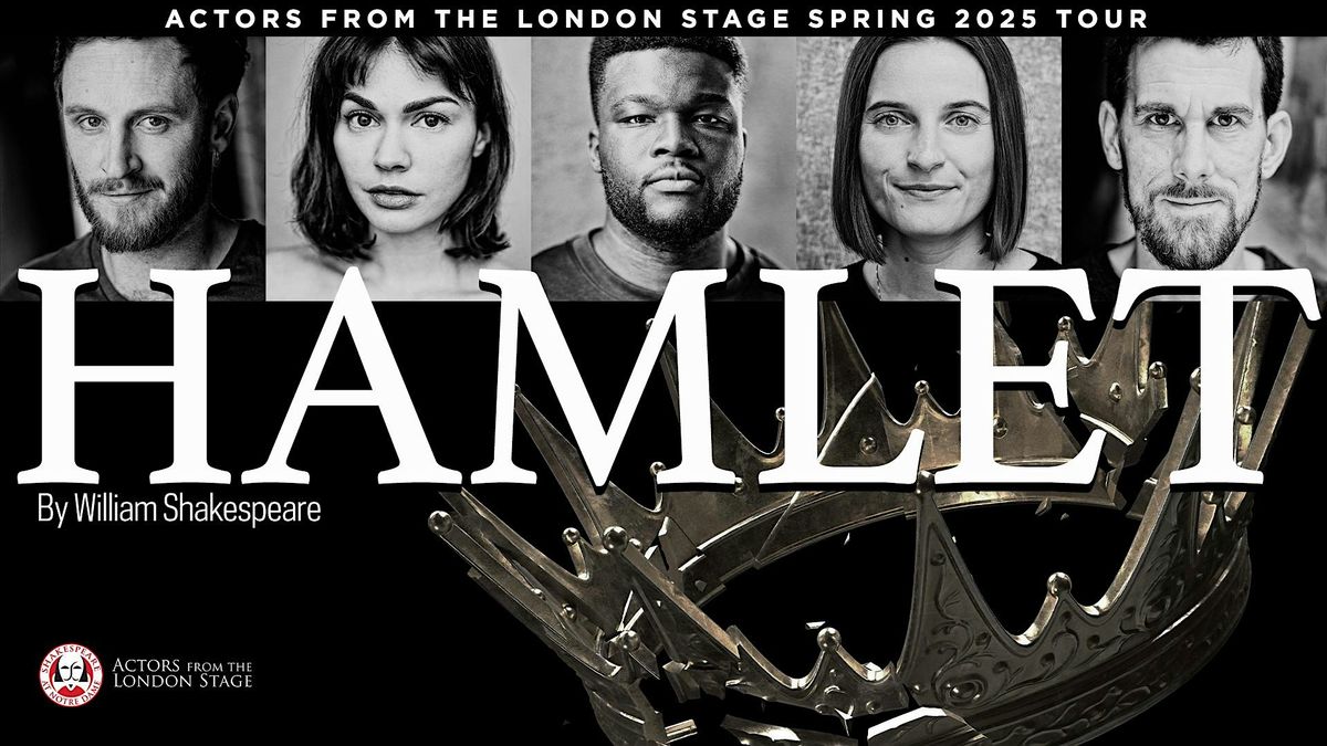 2-14-25 | Actors from the London Stage present HAMLET