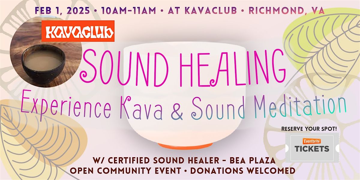 Community Sound Bowl at KavaClub