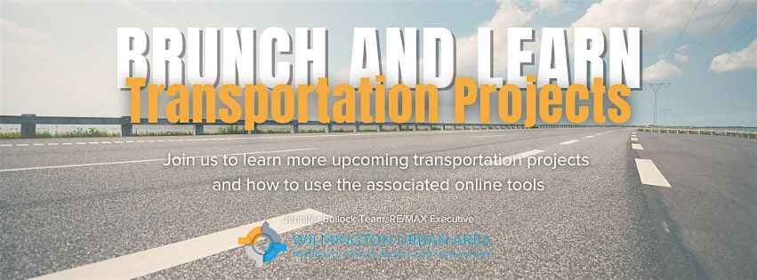 Brunch & Learn - Upcoming Transportation Projects