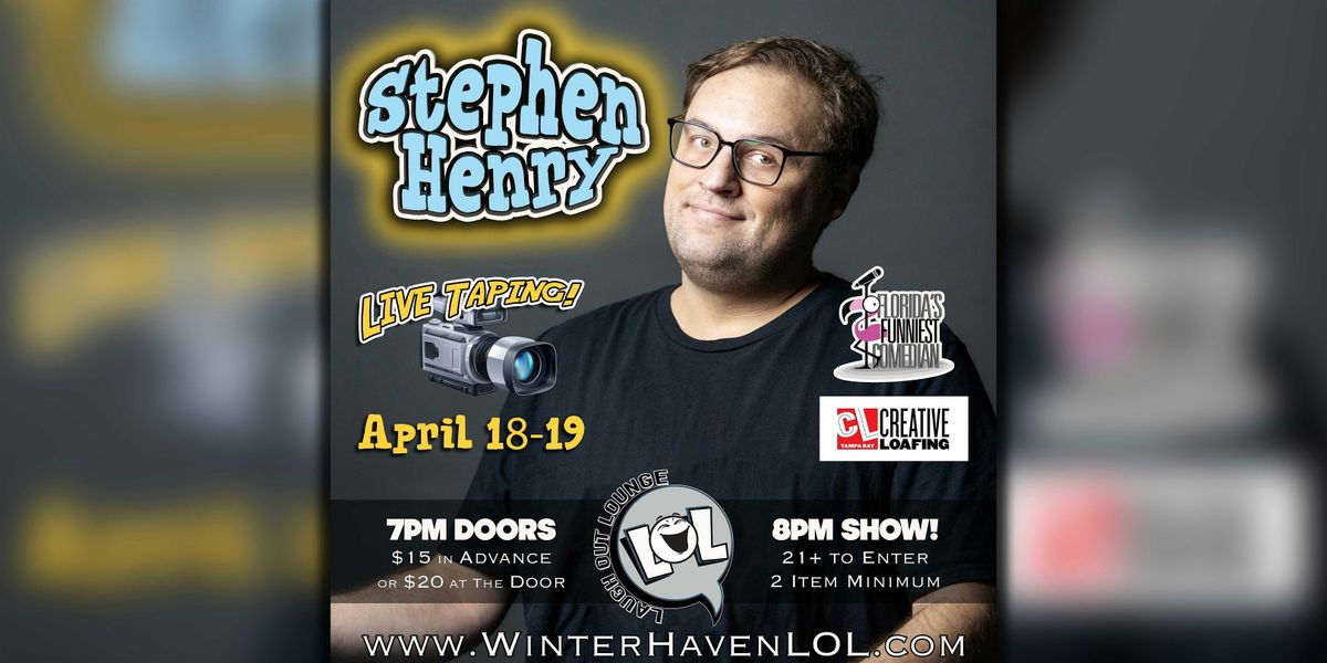 Stephen Henry: Live Taping! (Saturday Night)