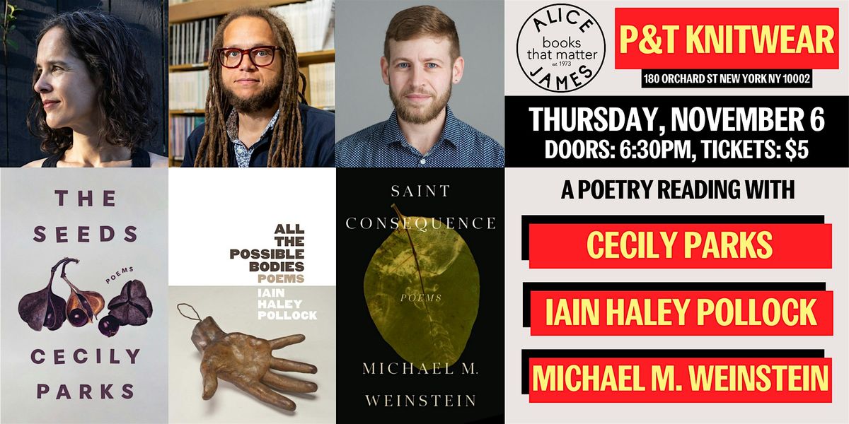 Poetry Book Launch: Cecily Parks, Iain Haley Pollock, Michael M. Weinstein
