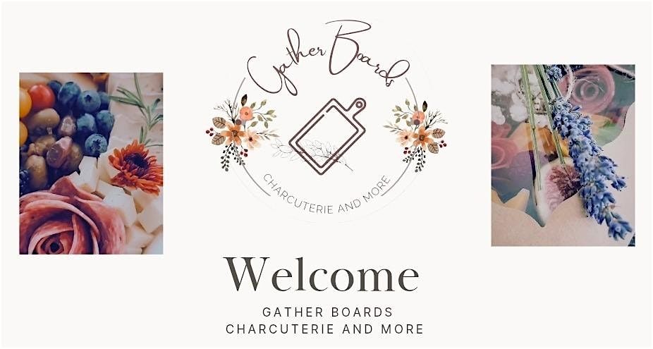 Gather Boards Charcuterie Workshop