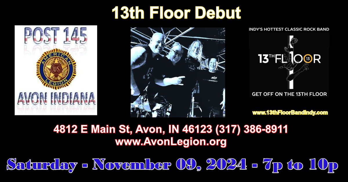 13th Floor Debuts @ Avon American Legion Post 145