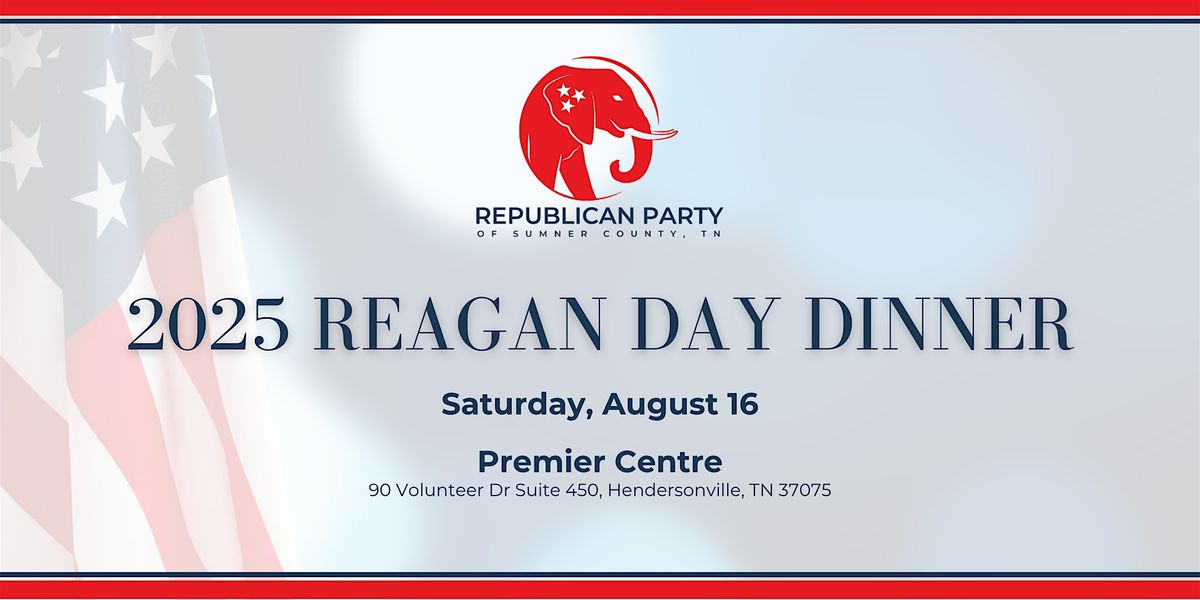2025 Republican Party of Sumner County Reagan Day Dinner