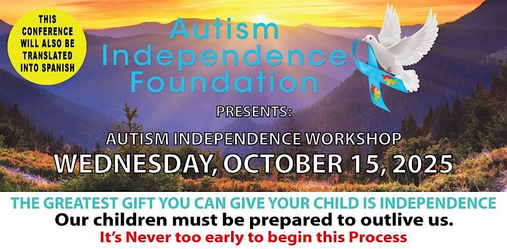 Copy of AUTISM INDEPENDENCE CONFERENCE 10-15-25