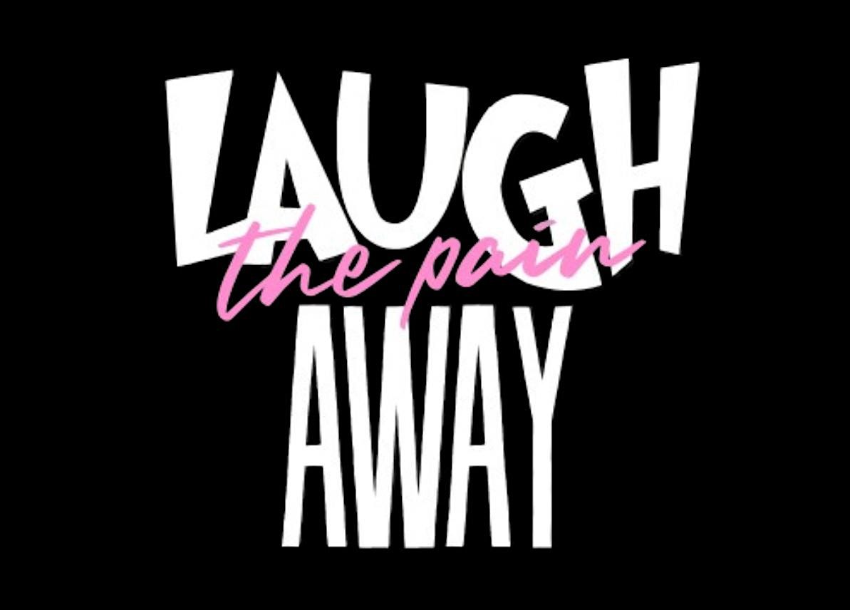 Laugh The Pain Away Oct 17th( a poetically infused comedy experience)