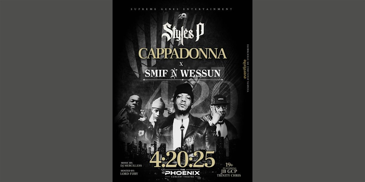 STYLES P, SMIF N WESSUN, & CAPPADONNA LIVE IN TORONTO