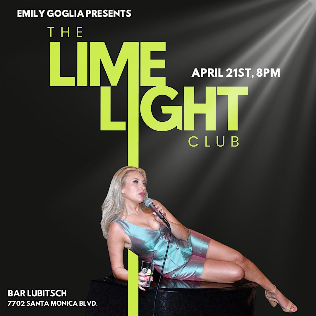 Emily Goglia Presents: THE LIMELIGHT CLUB