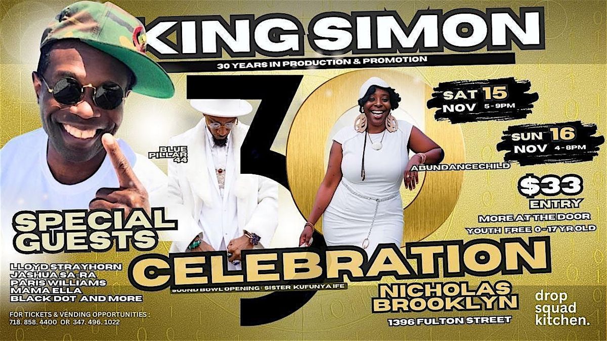 King Simon 30 Years in Production & Promotion Celebration at Nicholas Bk
