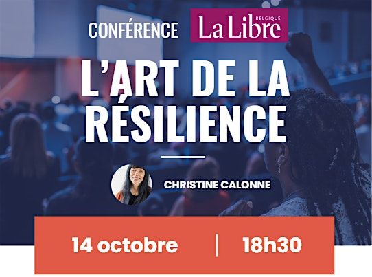 conf\u00e9rence: l'art de la r\u00e9silience
