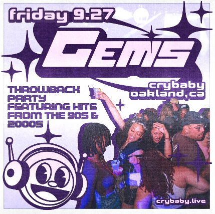 GEMS! The Bay's Best Throwback Party (90's and 2000's rap \/ rnb \/ club)