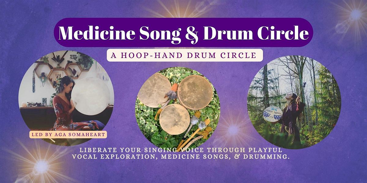 Medicine Song & Drum Circle