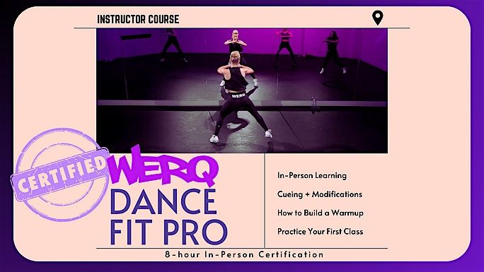 WERQ Dance Fit Pro Certification | Wixom, MI | 6\/8\/25