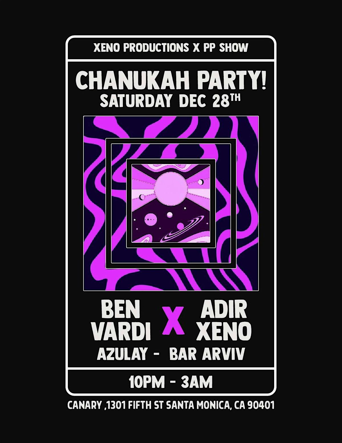 CHANUKAH PARTY !! XENO PRODUCTIONS X PPSHOW