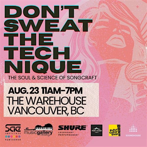 Don't Sweat the Technique Vocal, Songwriting and Production Camp